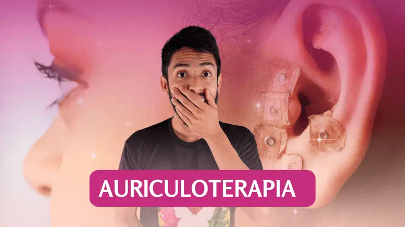 O QUE É AURICULOTERAPIA?